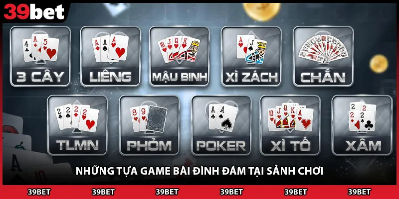 Những tựa game bài đình đám tại sảnh chơi