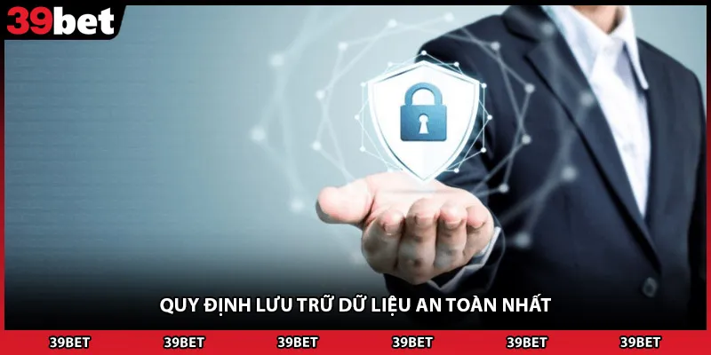 Quy định lưu trữ dữ liệu an toàn nhất